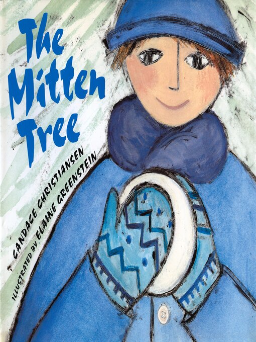 Title details for The Mitten Tree by Candace Christiansen - Available